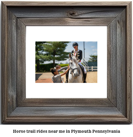 horse trail rides near me in Plymouth, Pennsylvania